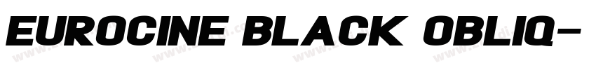 Eurocine Black Obliq字体转换